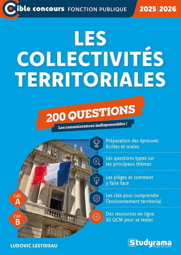 Les collectivités territoriales : 200 questions (Catégories A et B) (édition 2025