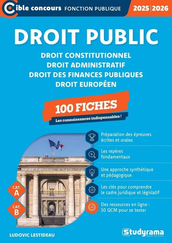 Droit public : 100 fiches : Catégories A et B (édition 2025