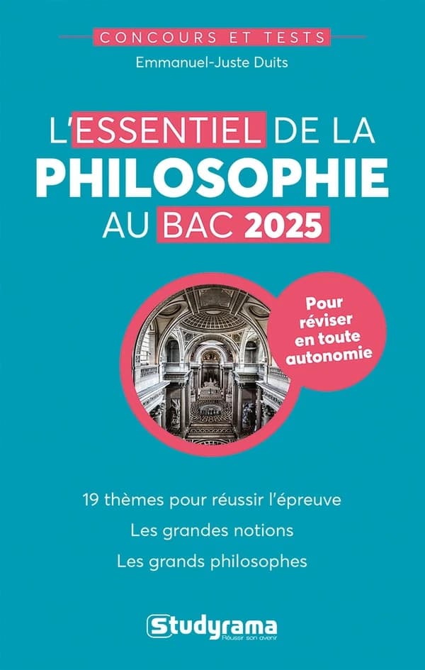 Concours et tests : L'essentiel de la philosophie au bac : Bac 2025