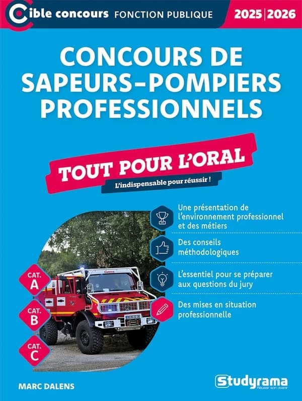 Concours de sapeurs-pompiers professionnels : Tout pour l'oral (édition 2025