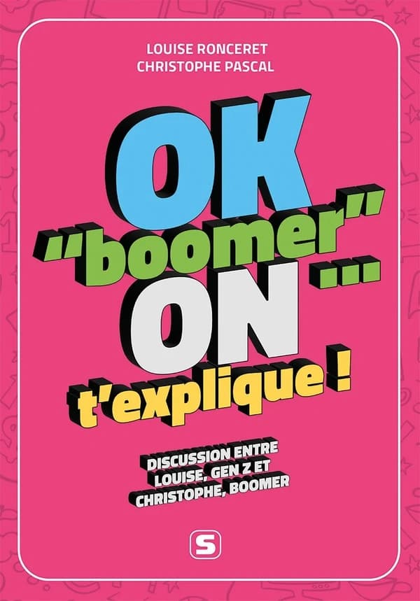 OK boomer... on t'explique ! : Discussion entre Louise, Gen Z, et Christophe, Boomer