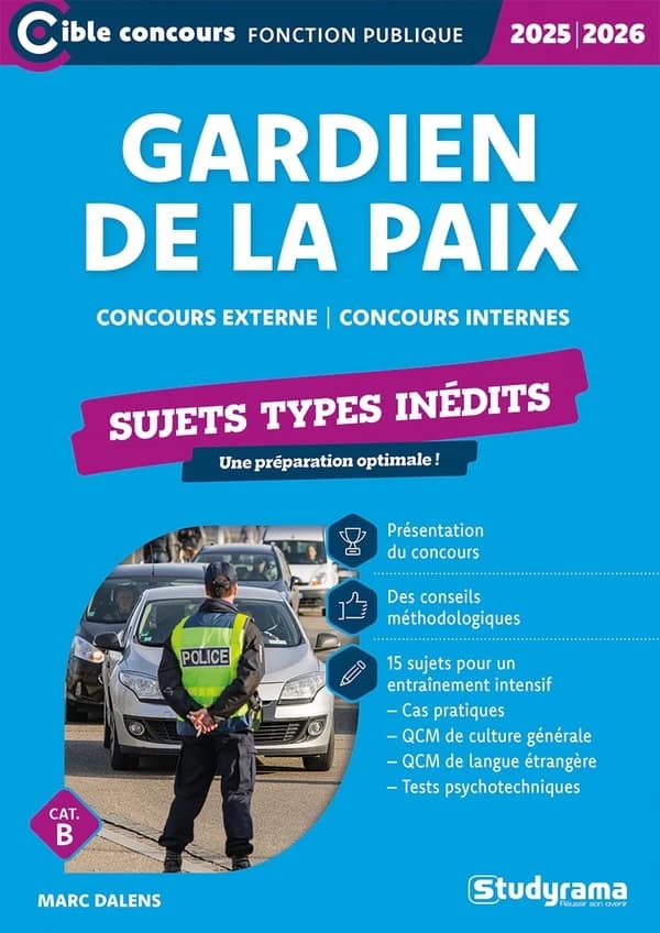 Gardien de la paix : Sujets-types inédits