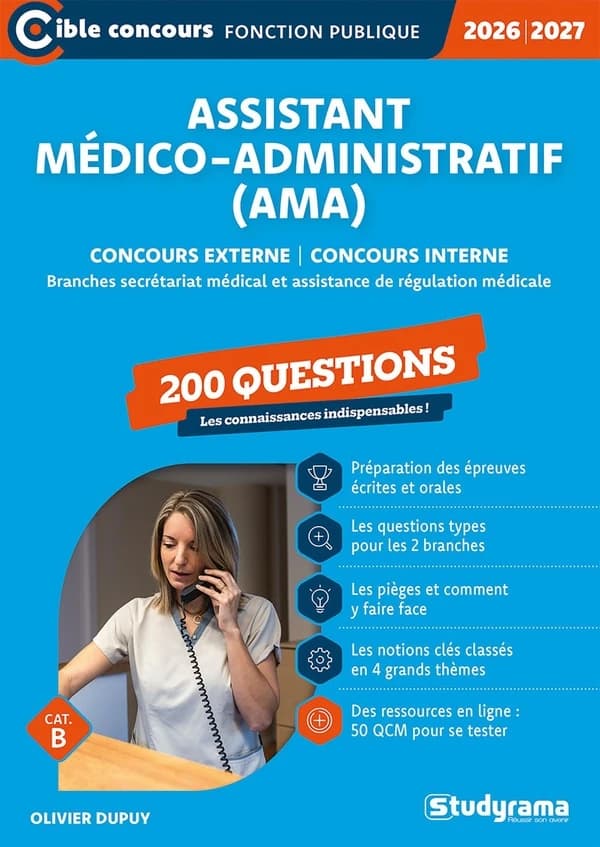 Assistant médico-administratif (AMA)?- 200 questions (Catégorie B