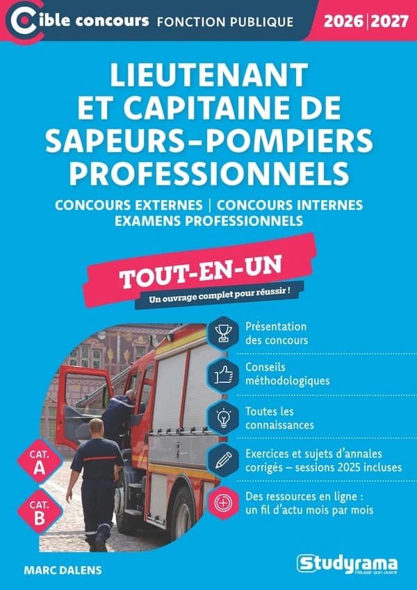 Lieutenant et capitaine des sapeurs-pompiers professionnels : Tout-en-un