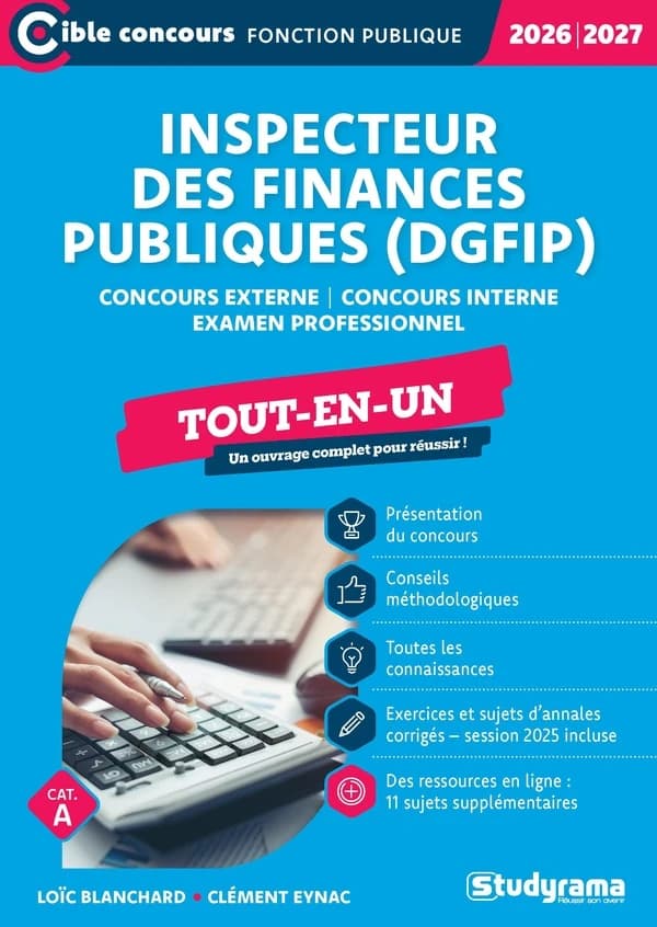 Inspecteur des finances publiques : concours externe - concours interne - examen professionnel