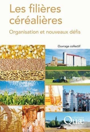 Les filières céréalières : organisation et nouveaux défis