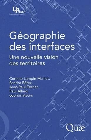 Géographie des interfaces : une nouvelle vision des territoires