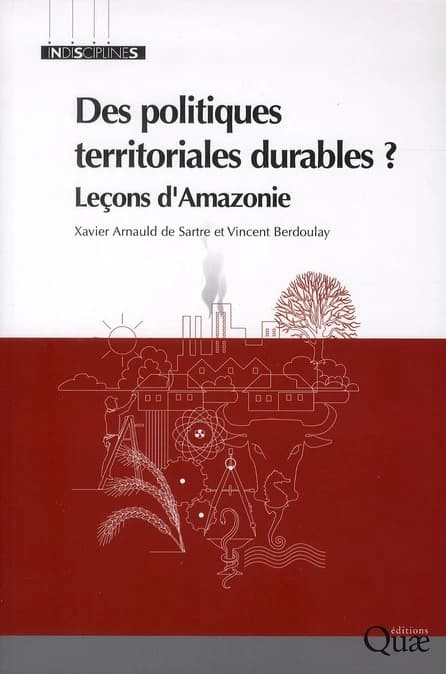 Des politiques territoriales durables ? : leçons d'Amazonie