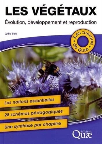 Les végétaux : évolution, développement et reproduction