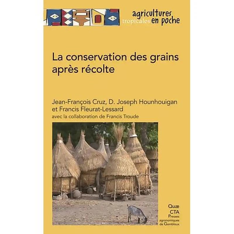 La conservation des grains apres récolte