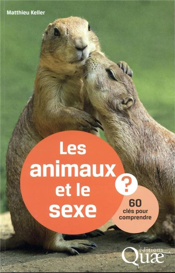 Les animaux et le sexe : 60 clés pour comprendre