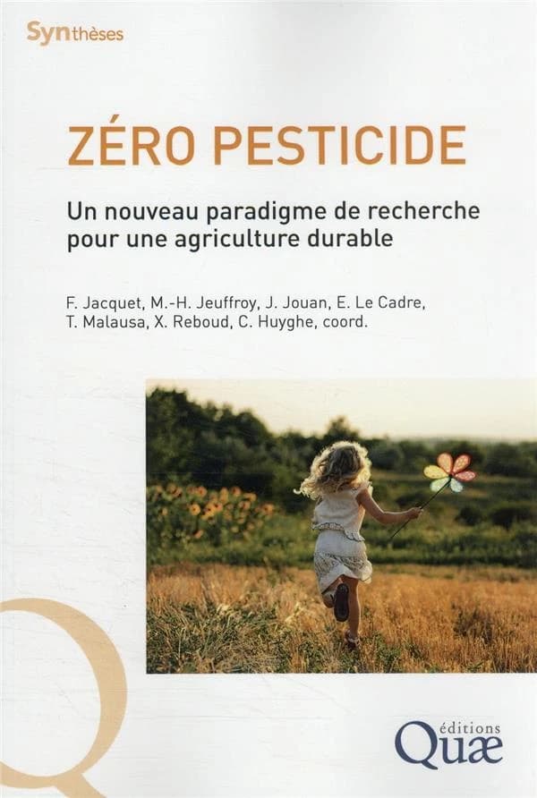 Zéro pesticide : un nouveau paradigme de recherche pour une agriculture durable