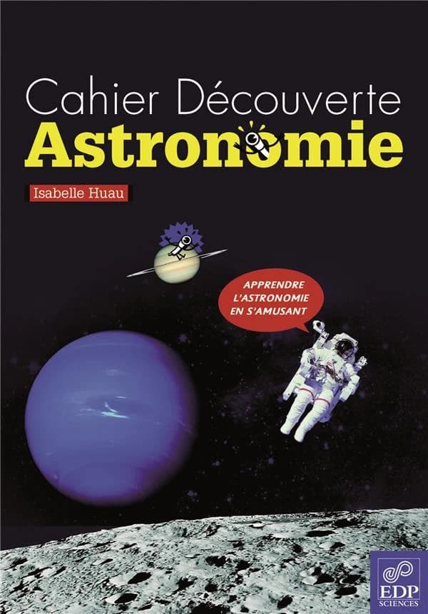Astronomie : cahier découverte
