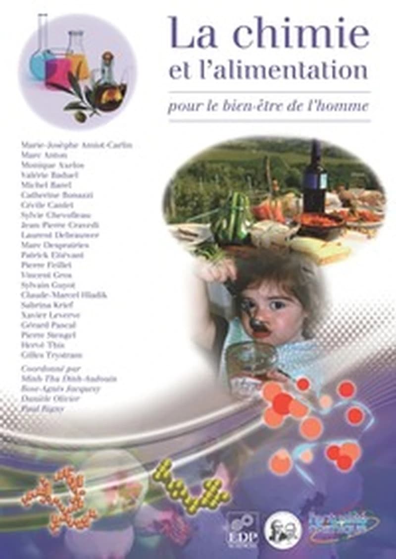 La chimie et l'alimentation, pour le bien-être de l'homme