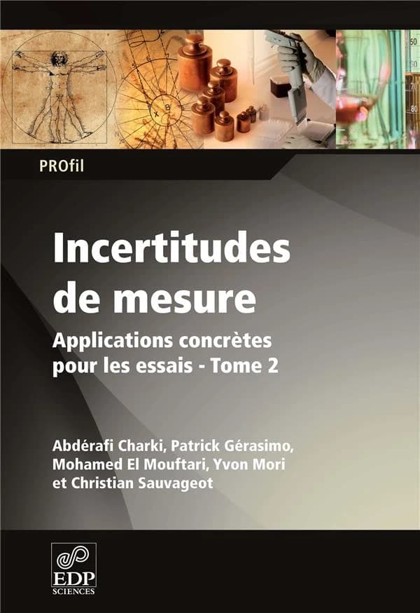 Incertitudes de mesure. Tome 2, Applications concrètes pour les essais