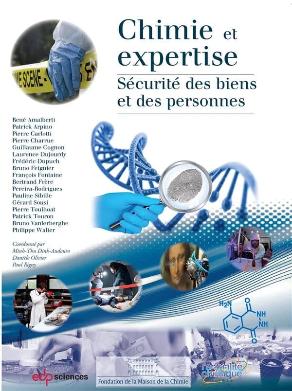 Chimie et expertise : sécurité des biens et des personnes