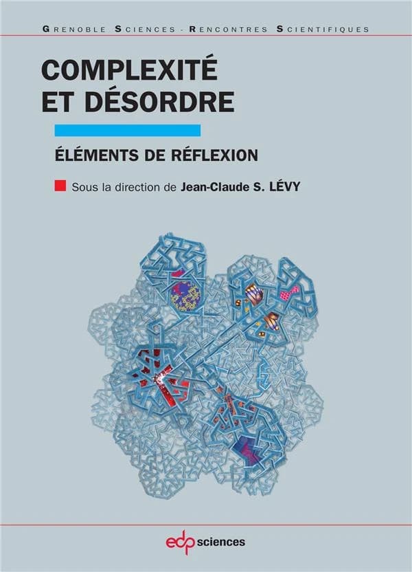 Complexité et désordre : éléments de réflexion
