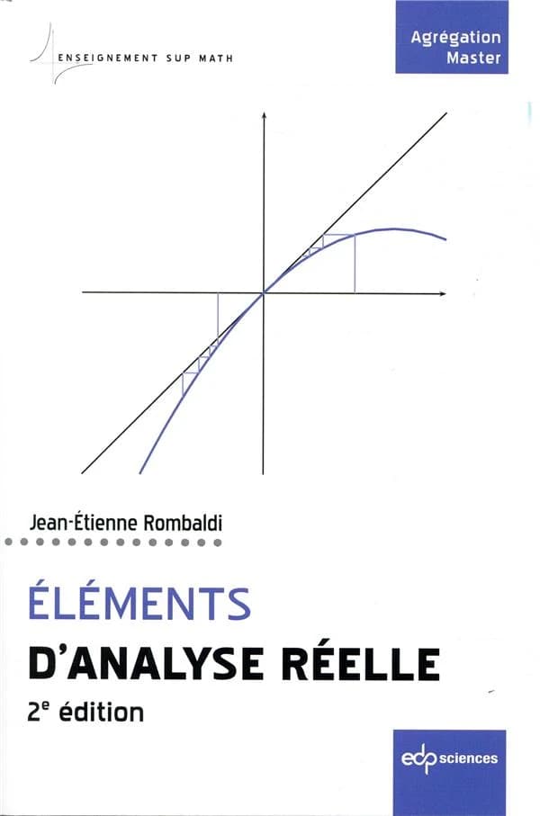 Éléments d'analyse réelle (2e éd.) Jean-Étienne Rombaldi