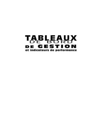 Tableaux de bord de gestion et indicateurs de performance (2e éd.) Pierre Voyer