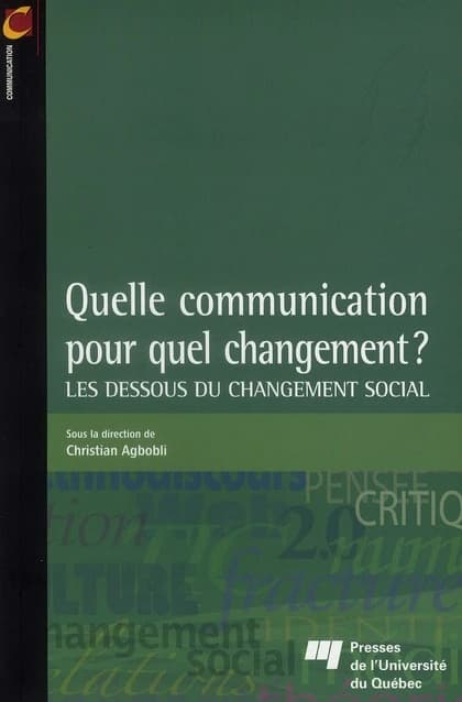 Quelle communication pour quel changement ? les dessous du changement social