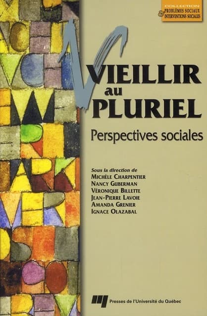 Vieillir au pluriel : perspectives sociales