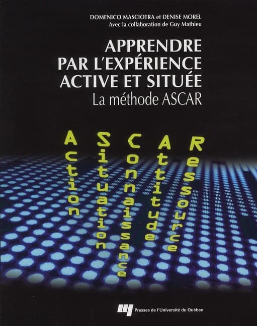Apprendre par l'expérience active et située : la méthode ASCAR