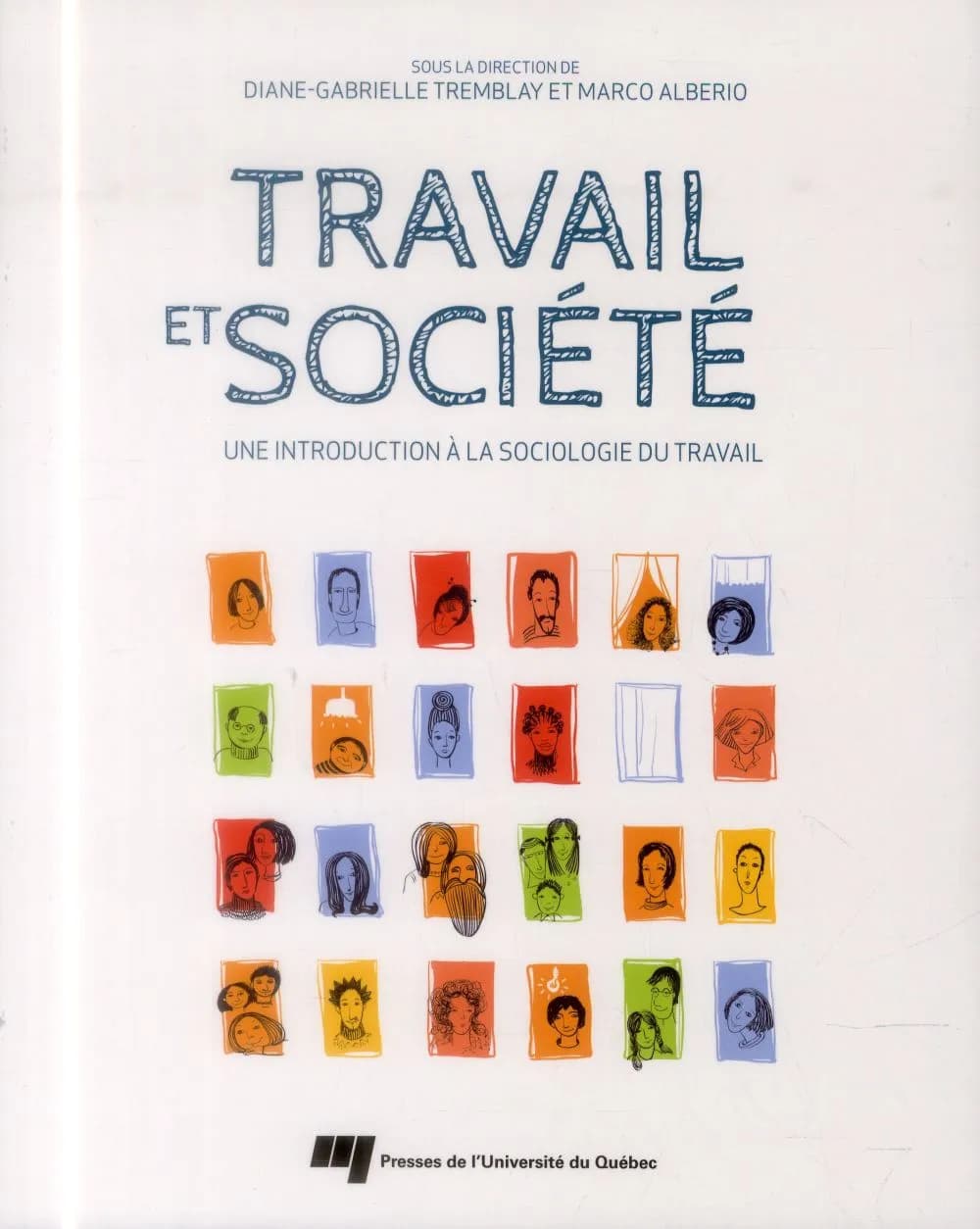 Travail et société : une introduction à la sociologie du travail
