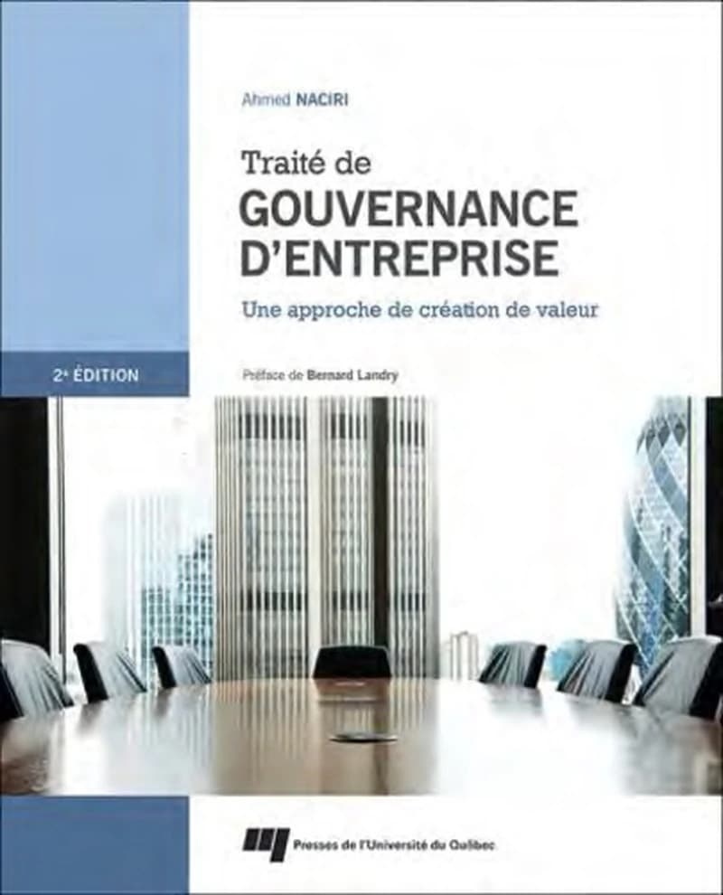 TRAITE DE GOUVERNANCE D'ENTREPRISE 2E EDITION