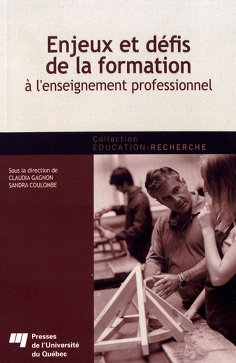 ENJEUX DÉFIS DE LA FORMATION À L'ENSEIGNEMENT PROFESSIONNEL