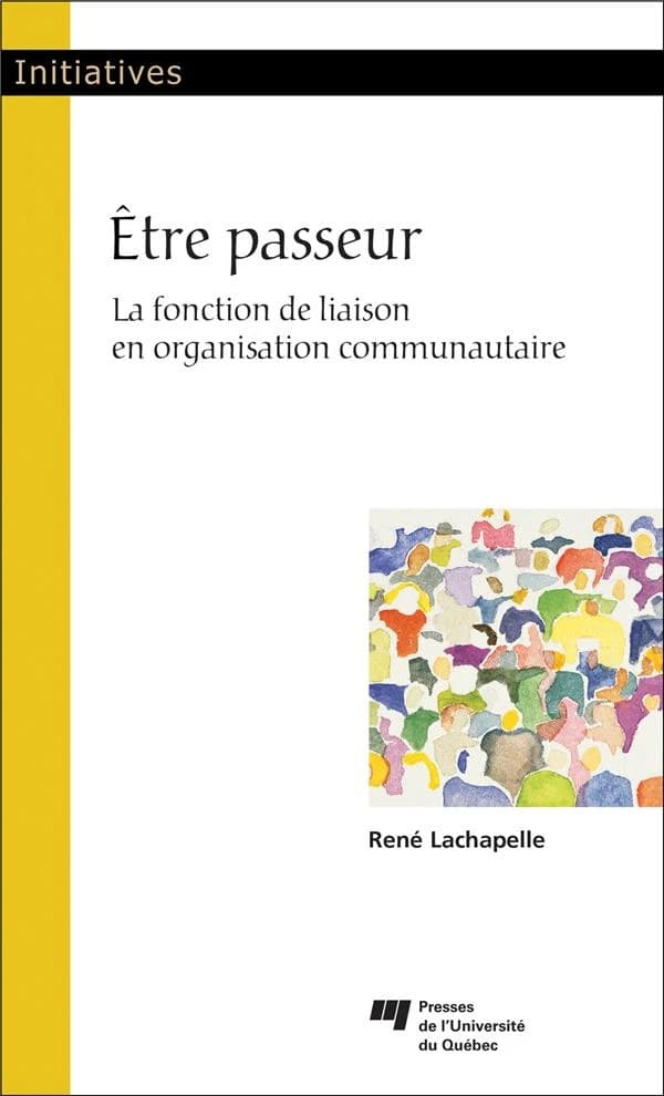 Être Passeur : La Fonction de Liaison en Organisation Communautaire