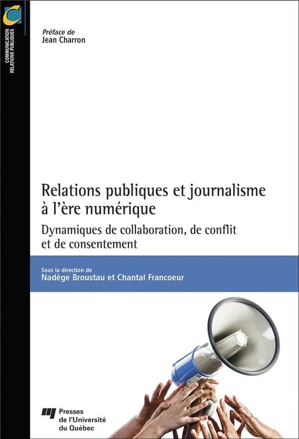 Relations publiques et journalisme  à l'ère numérique