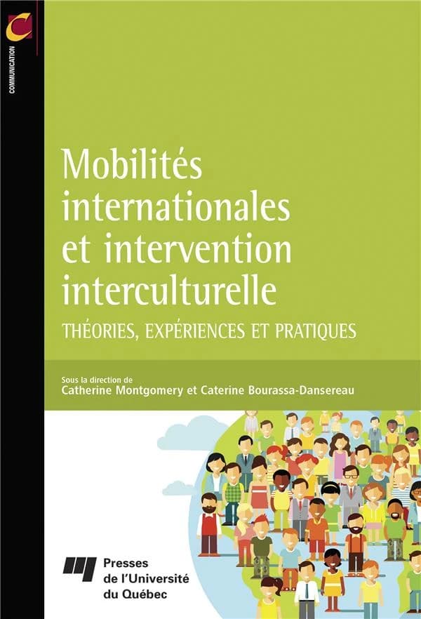 Mobilités internationales et intervention interculturelle: théories, expériences et pratiques