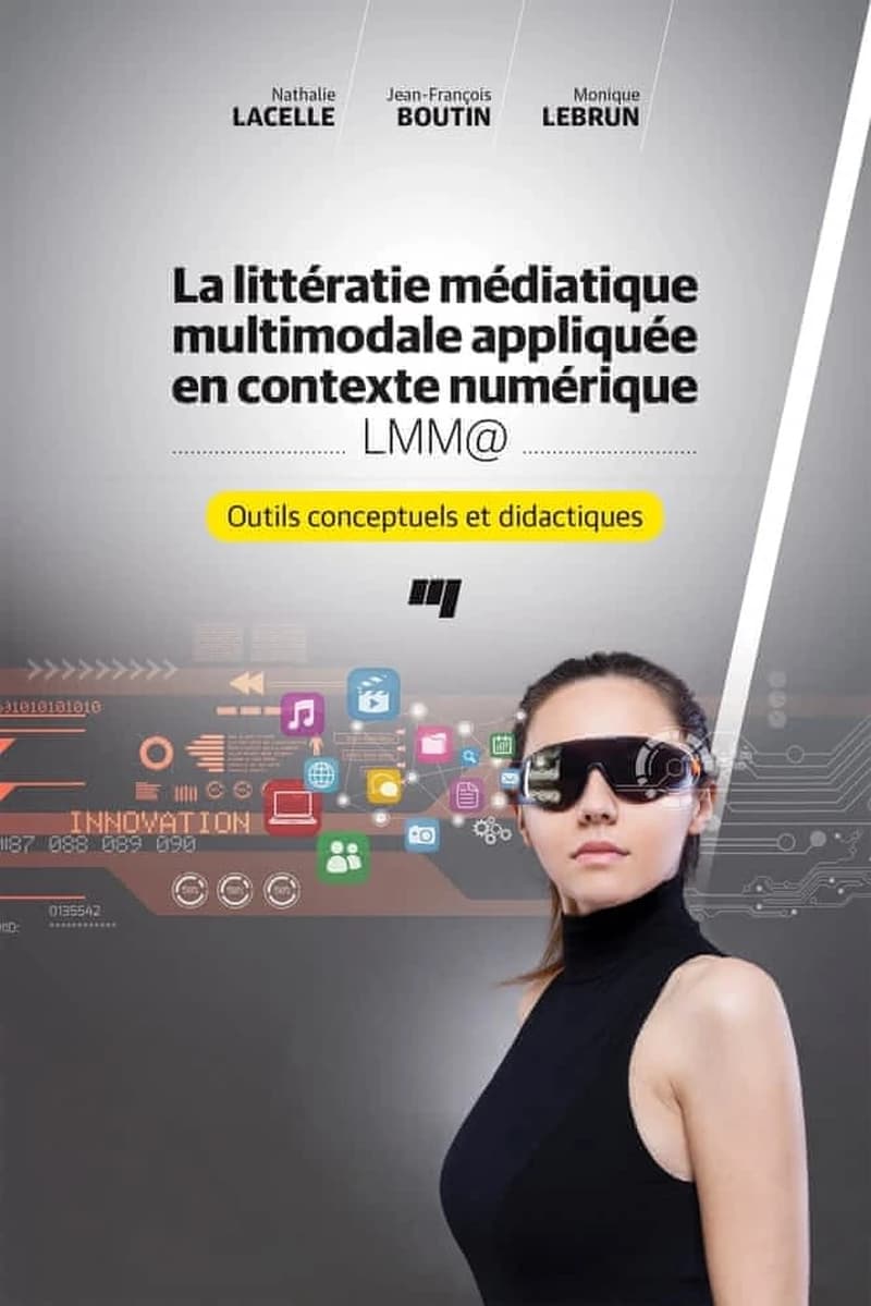 La littératie médiatique multimodale appliquée en contexte numérique