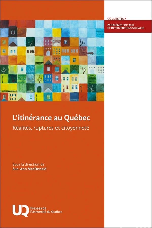 L'itinérance au Québec : Réalités, ruptures et citoyenneté