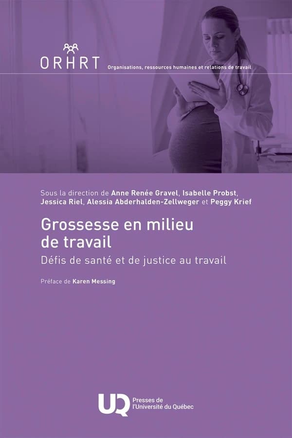 Grossesse en milieu de travail : défis de santé et de justice au travail
