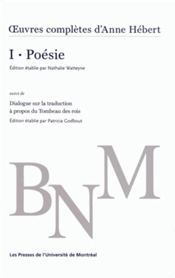 Poésie. I ; suivi de Dialogue sur la traduction à propos du Tombeau des rois