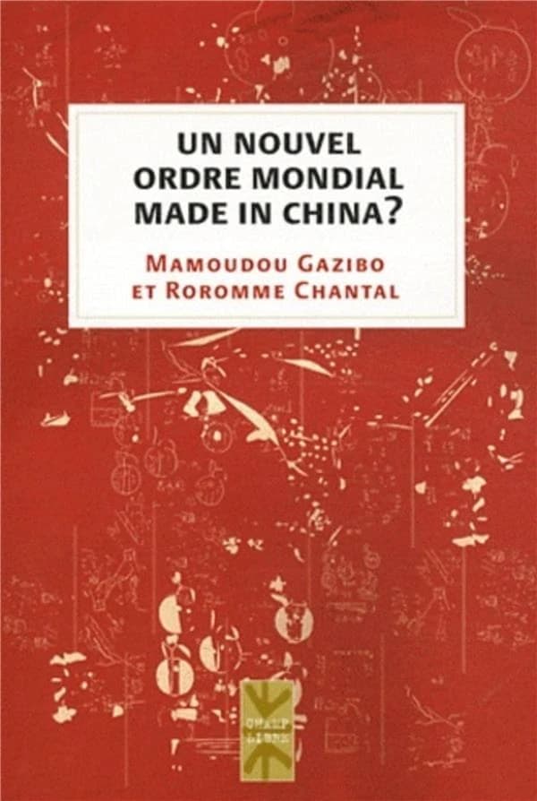 Un nouvel ordre mondial made in china ?