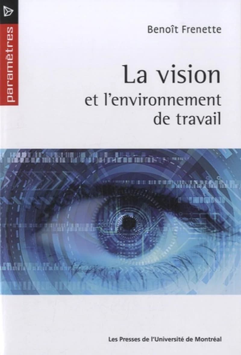 VISION ET L'ENVIRENEMENT DE TRAVAIL