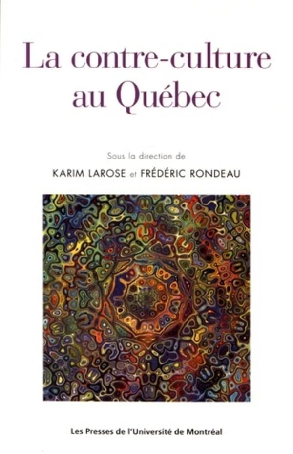 La contre-culture au Québec