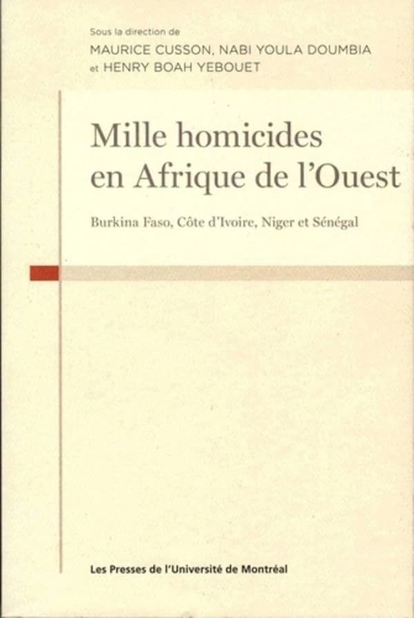 Mille homicides en Afrique de l'Ouest : Burkina Faso, Côte d'Ivoire, Niger et Sénégal