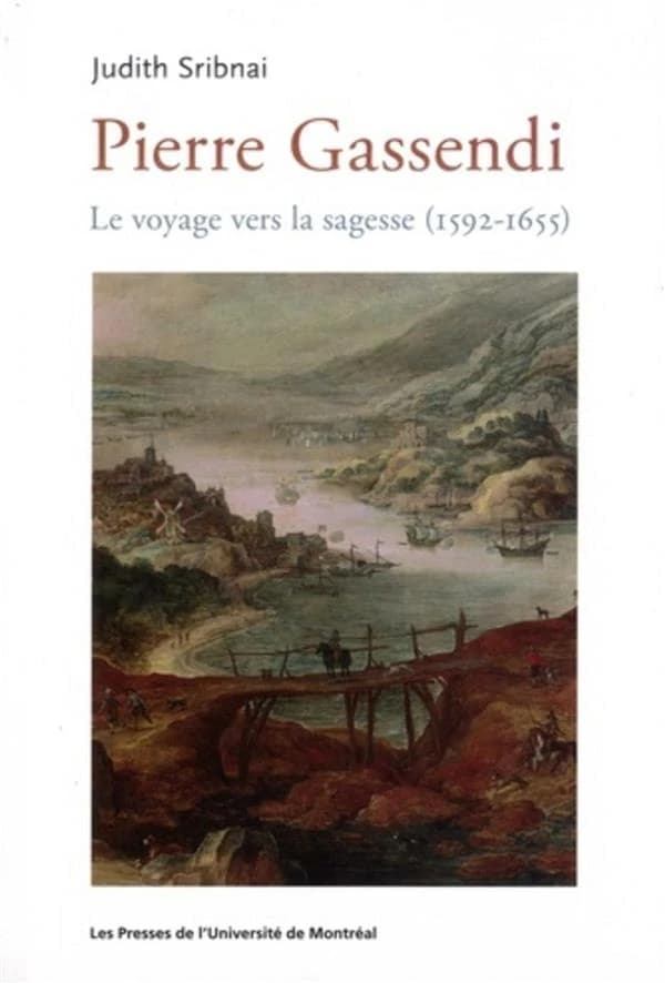 Pierre Gassendi : le voyage vers la sagesse (1592-1655)