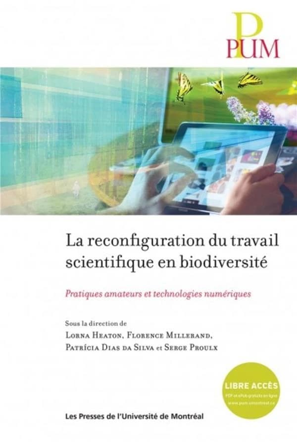La reconfiguration du travail scientifique en biodiversité : pratiques amateurs et technologies numériques