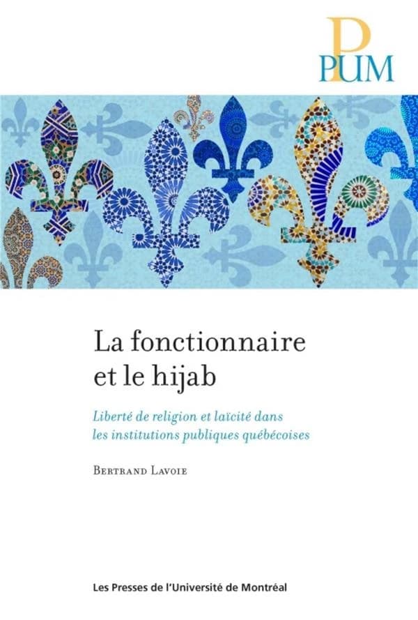 Fonctionnaire et le hijab (la)