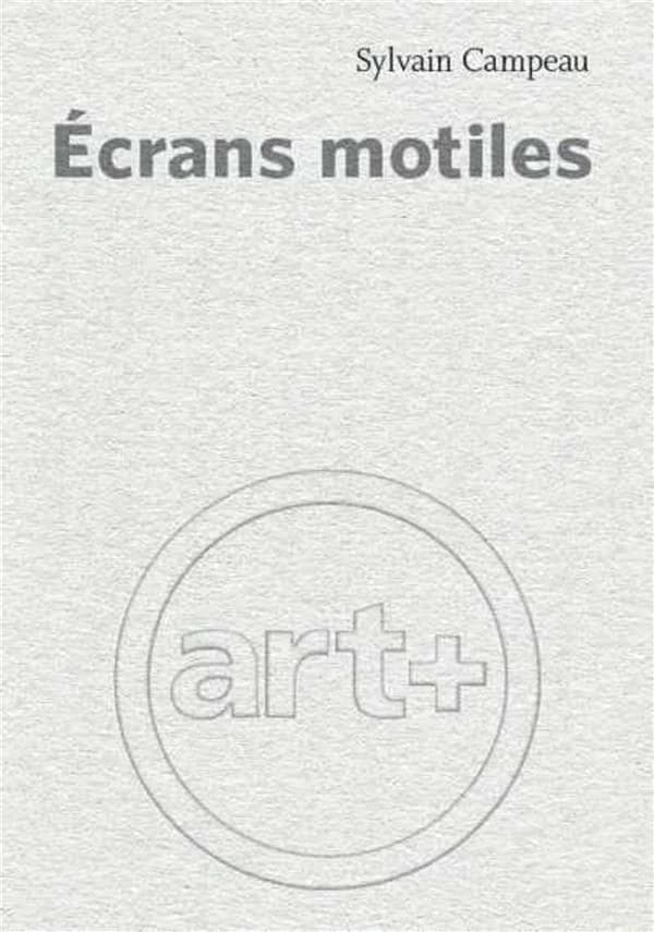 Écrans Motiles