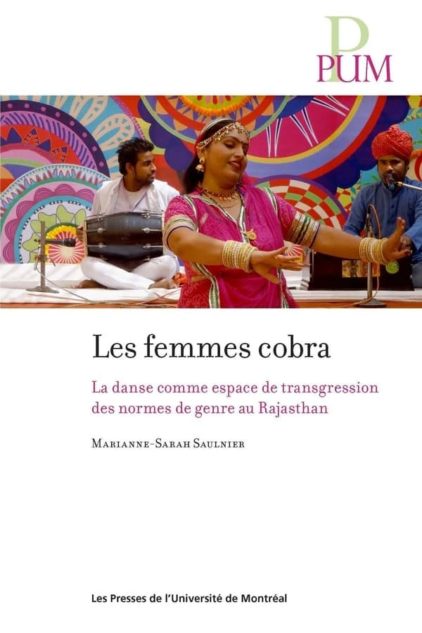 Les femmes cobra : la danse comme espace de transgression des normes de genre au Rajasthan
