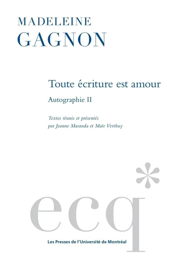 Autographie : Toute écriture est amour. II