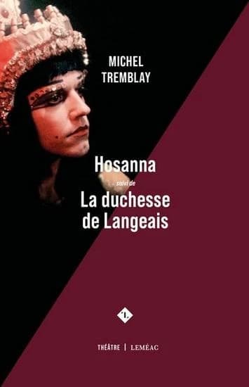 Hosanna ; La duchesse de Langeais