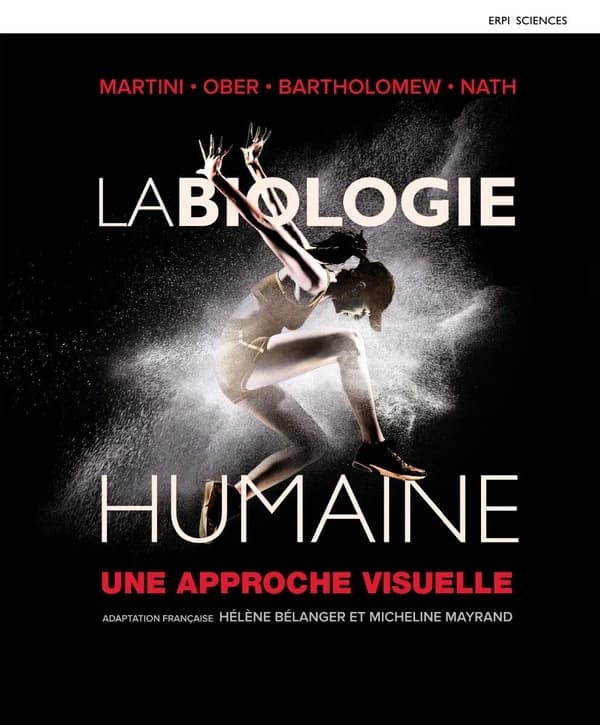 La biologie humaine ; une approche visuelle