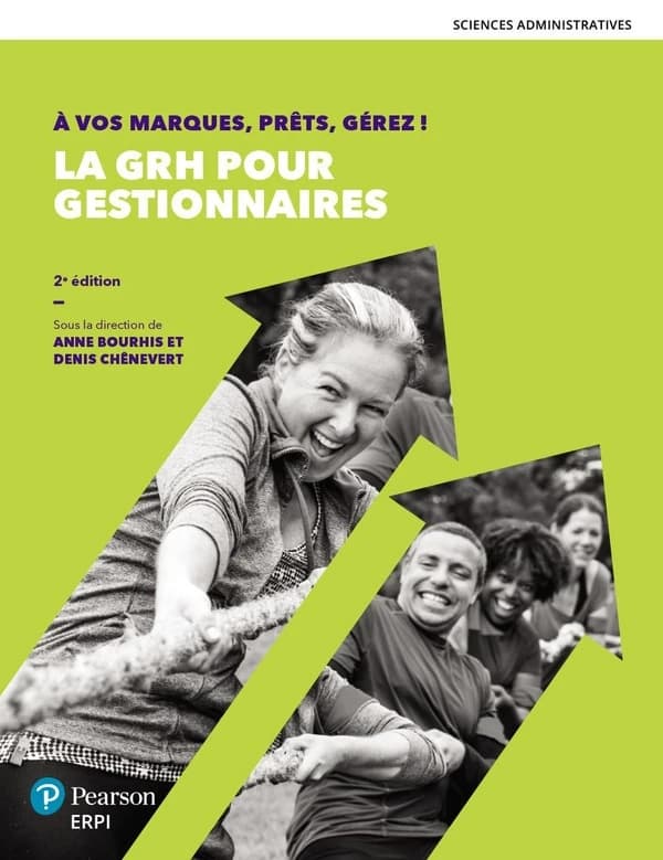 À vos marques, prêts, gérez! : la GRH pour gestionnaires