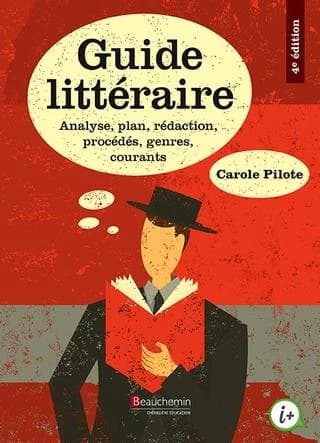 Guide littéraire : Analyse plan, rédaction, procédés, genres courants